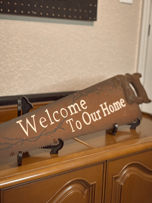 *VINTAGE* RUSTY CRUSTY WELCOME HOME HAND SAW SIGN